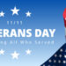 Veterans Day November 11th. Honoring All Who Served. US Flag